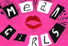 Spring Musical: Mean Girls